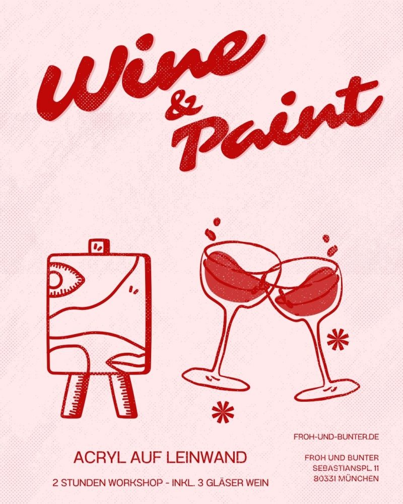 11.12.2025 <br /> Wine & Paint  <br /> (auf Leinwand / inkl. 3 Gläser Wein)